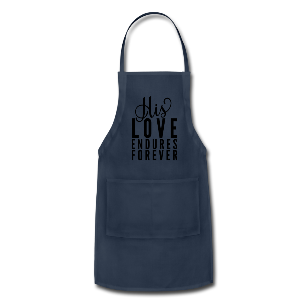 His Love Endures Forever Adjustable Apron Elisheba M6:33
