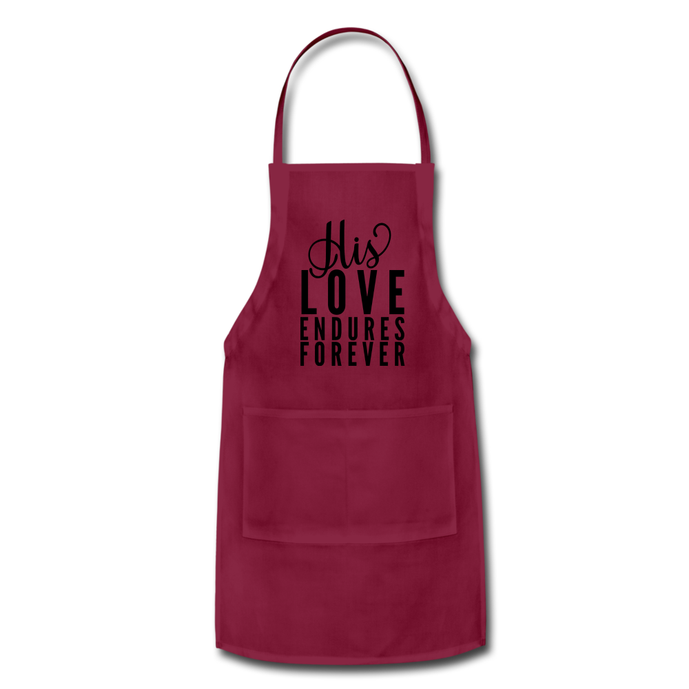 His Love Endures Forever Adjustable Apron Elisheba M6:33