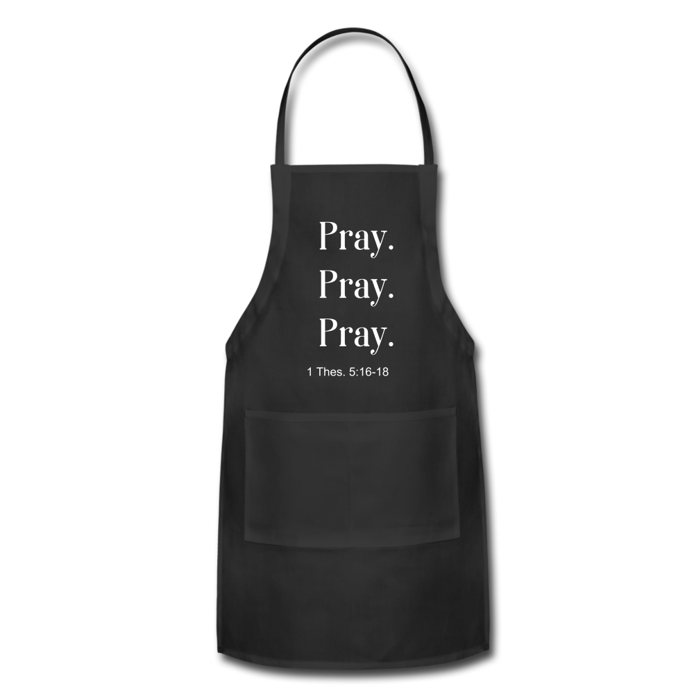 Pray. Adjustable Apron Elisheba M6:33