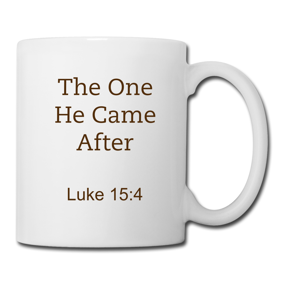 The One He Came After Coffee/Tea Mug Elisheba M6:33