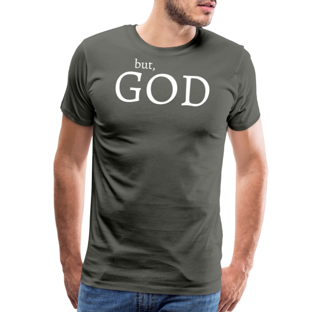 But God Men's Premium T-Shirt - asphalt gray