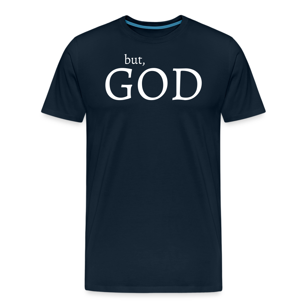 But God Men's Premium T-Shirt - deep navy