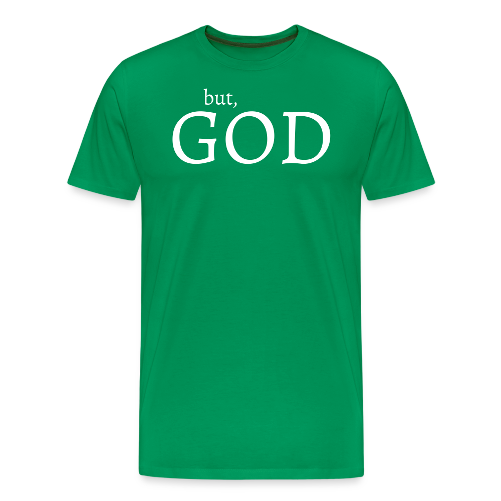 But God Men's Premium T-Shirt - kelly green