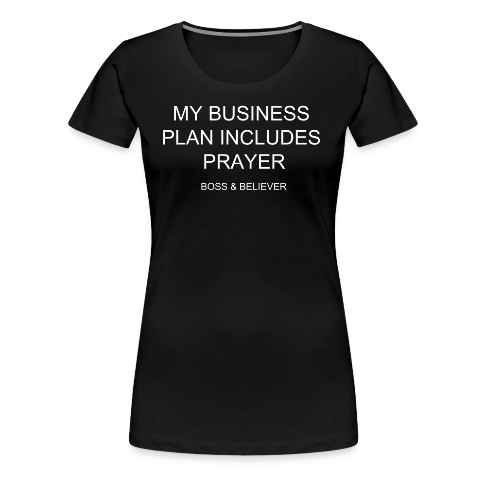 Boss & Believer Women’s Premium T-Shirt - black