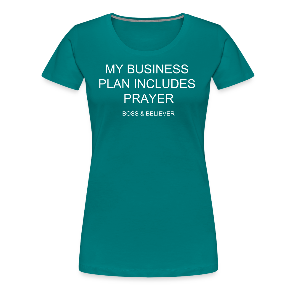 Boss & Believer Women’s Premium T-Shirt - teal