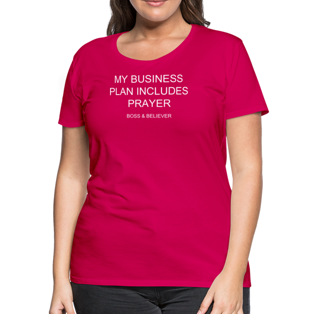 Boss & Believer Women’s Premium T-Shirt - dark pink