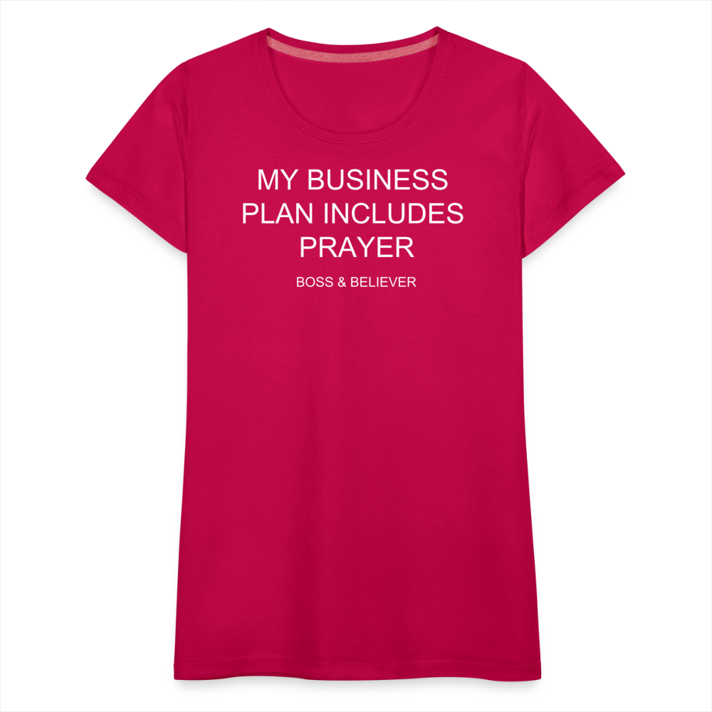 Boss & Believer Women’s Premium T-Shirt - dark pink