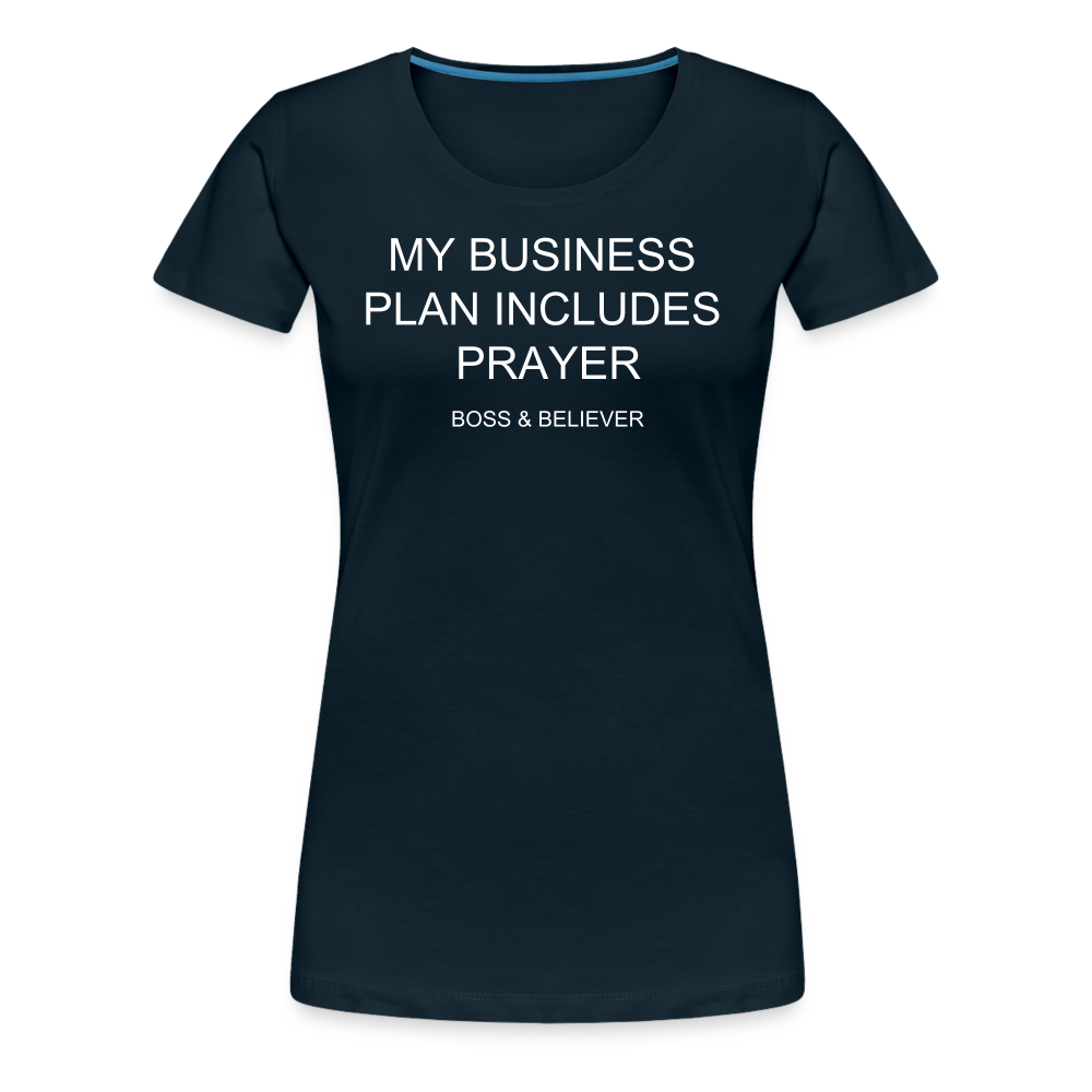 Boss & Believer Women’s Premium T-Shirt - deep navy