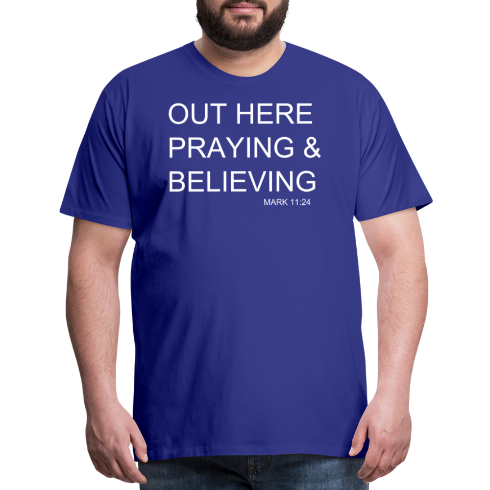 Praying & Believing Men's Premium T-Shirt - royal blue