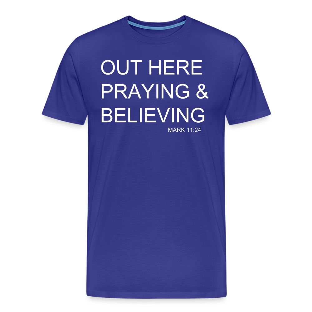 Praying & Believing Men's Premium T-Shirt - royal blue