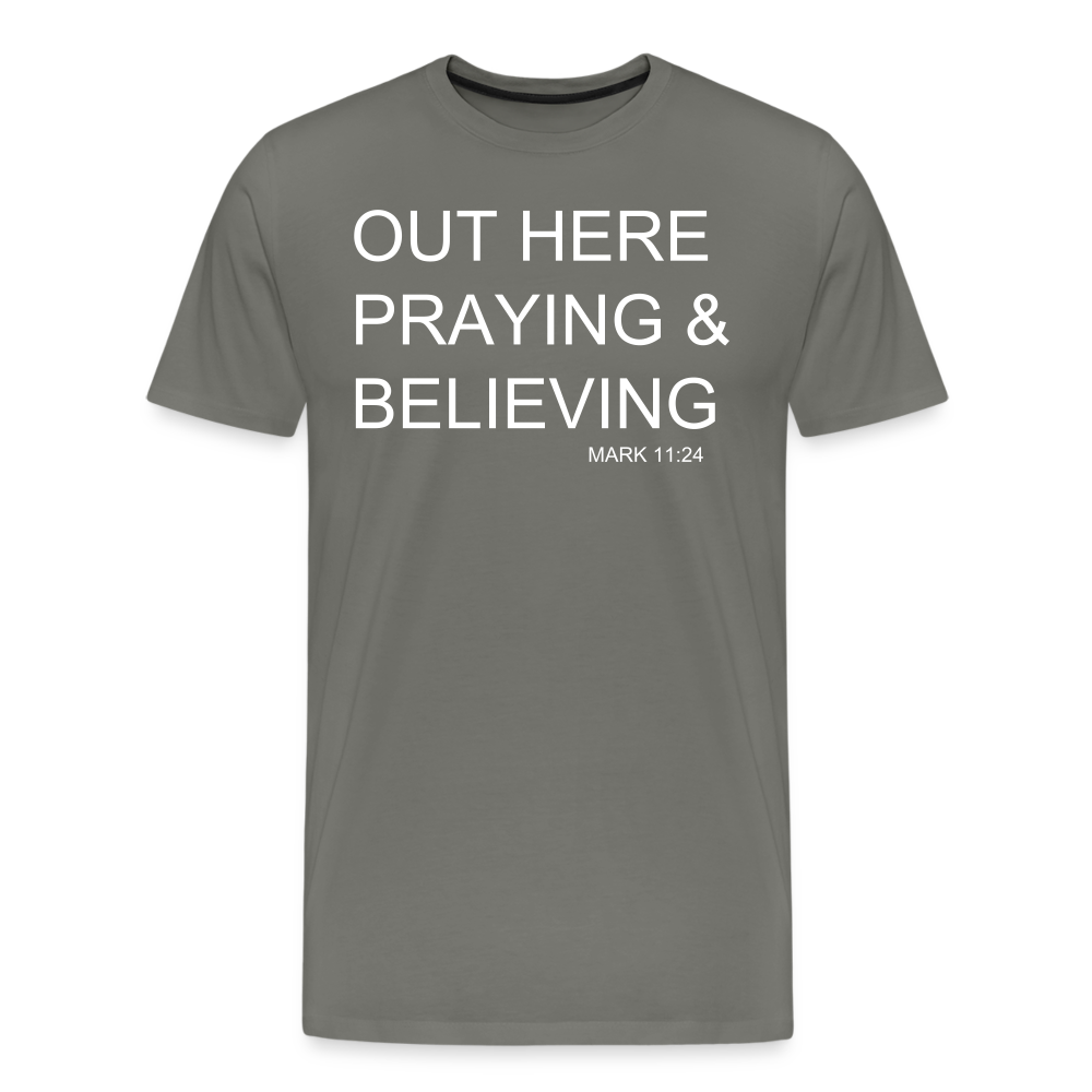 Praying & Believing Men's Premium T-Shirt - asphalt gray