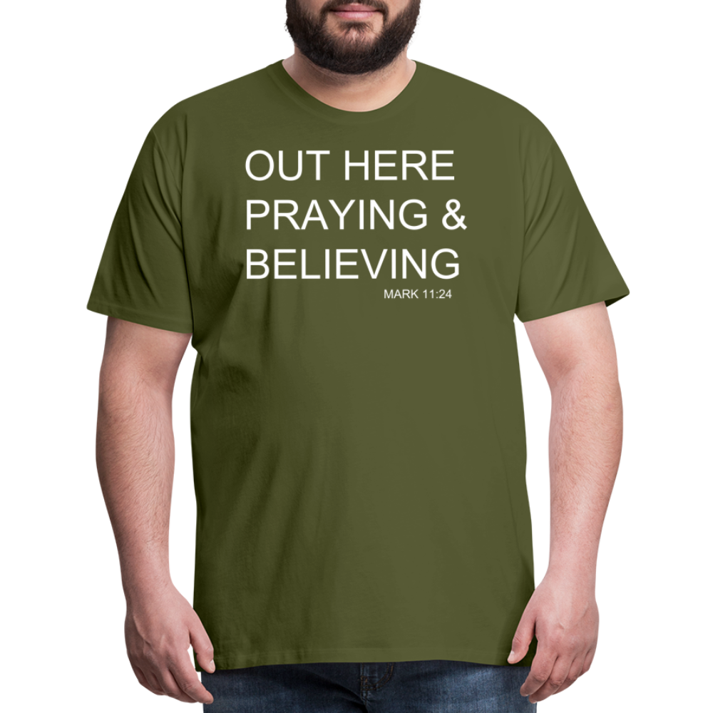 Praying & Believing Men's Premium T-Shirt - olive green