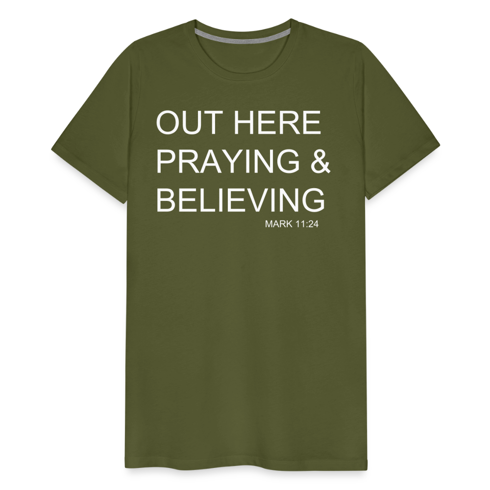 Praying & Believing Men's Premium T-Shirt - olive green