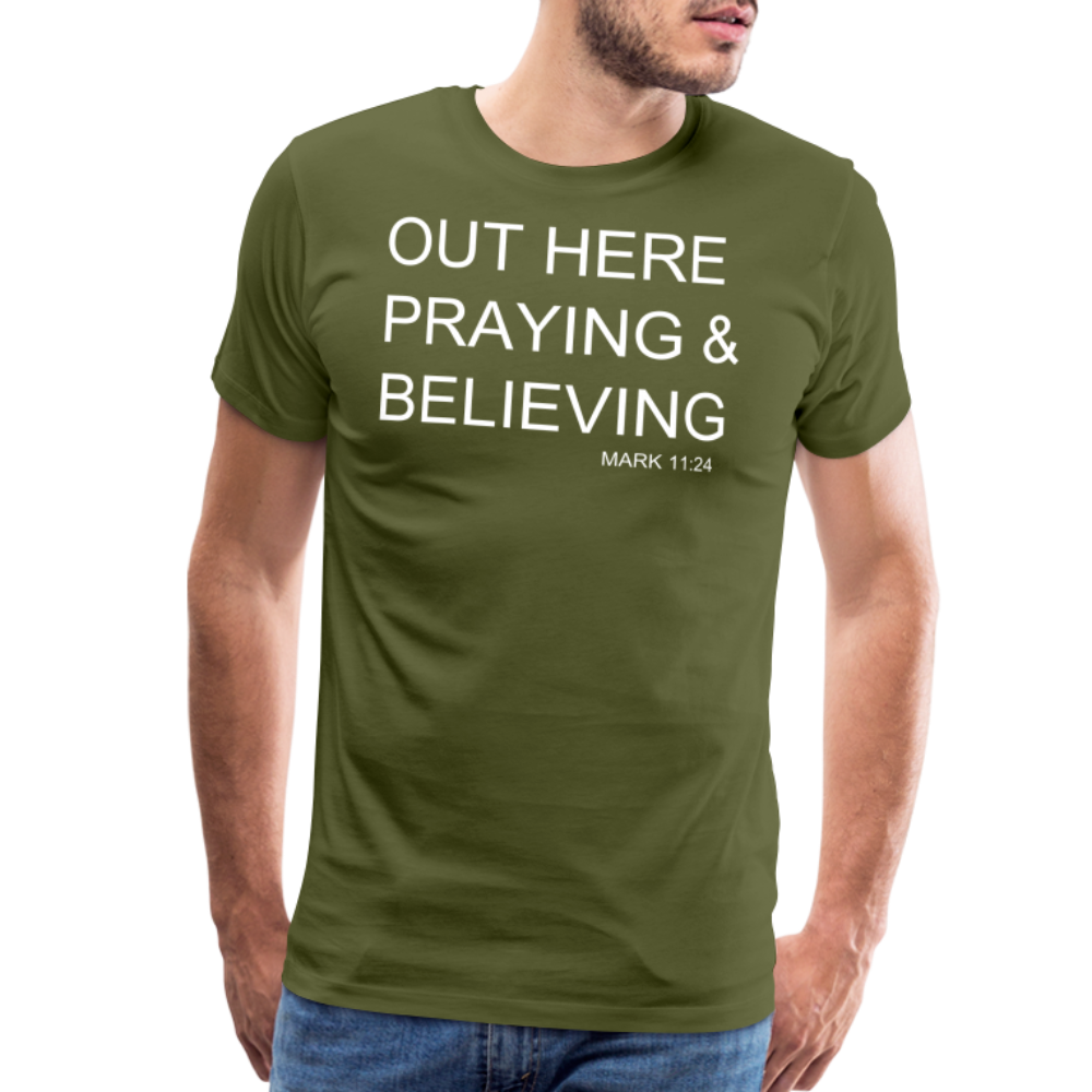 Praying & Believing Men's Premium T-Shirt - olive green