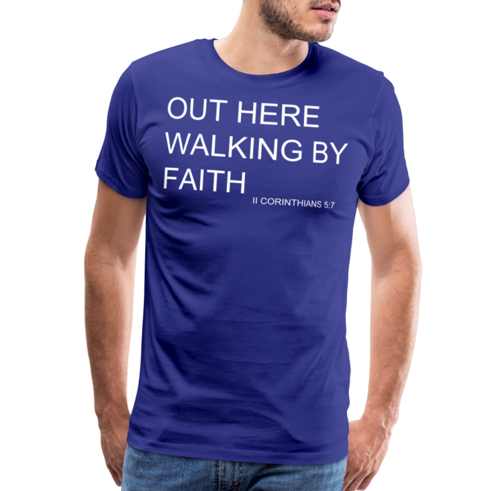 Walking by Faith Men's Premium T-Shirt - royal blue