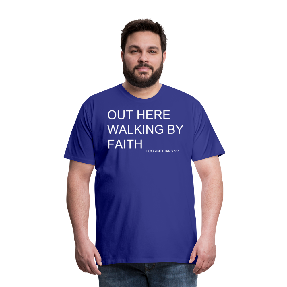 Walking by Faith Men's Premium T-Shirt - royal blue