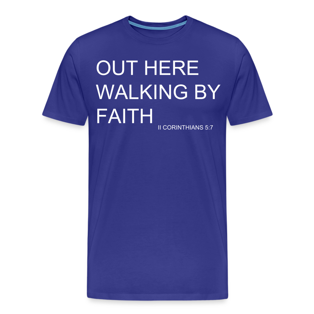 Walking by Faith Men's Premium T-Shirt - royal blue