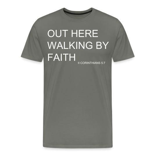 Walking by Faith Men's Premium T-Shirt - asphalt gray