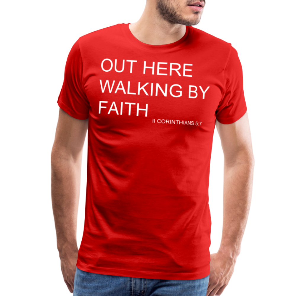 Walking by Faith Men's Premium T-Shirt - red