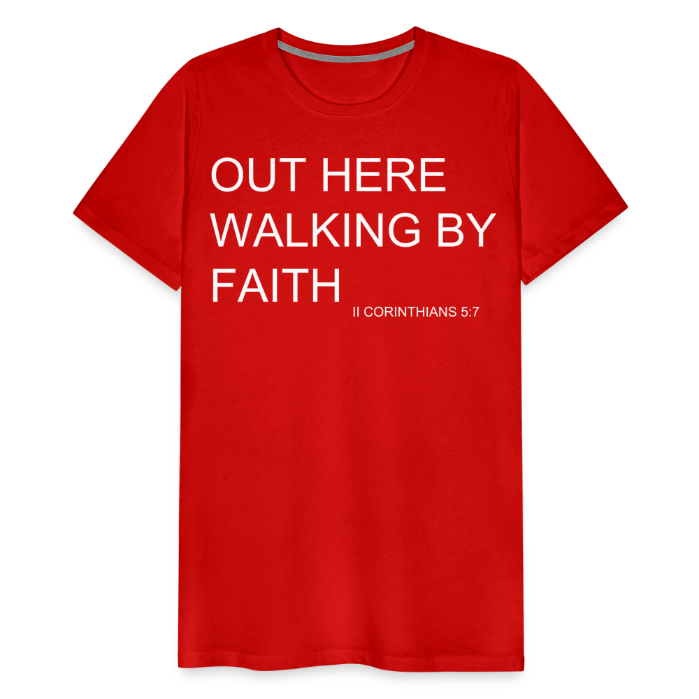 Walking by Faith Men's Premium T-Shirt - red