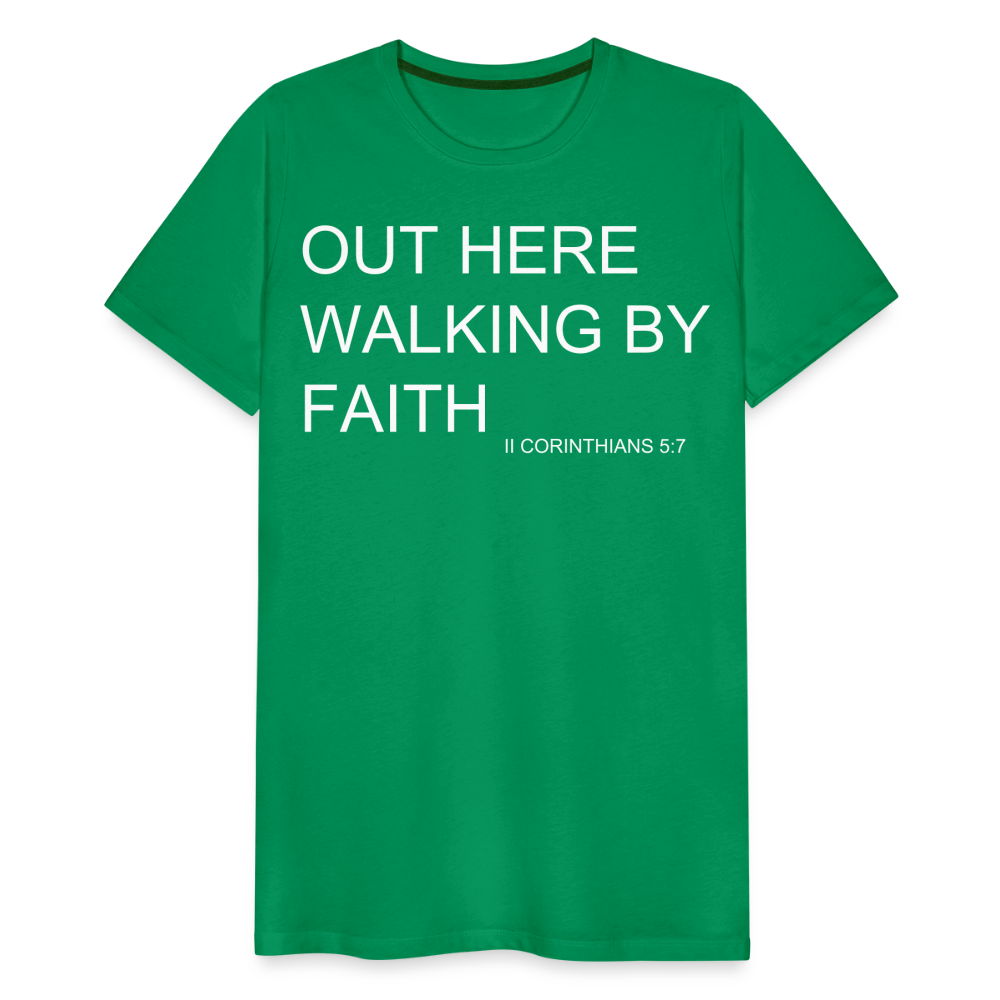 Walking by Faith Men's Premium T-Shirt - kelly green
