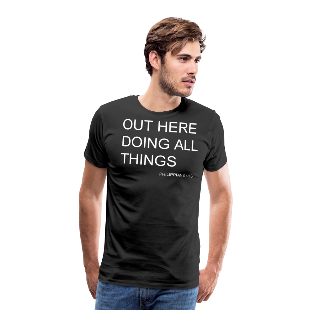 Doing All Things Men's Premium T-Shirt - black