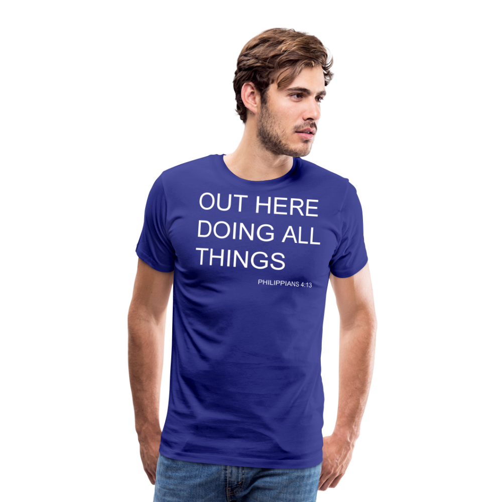 Doing All Things Men's Premium T-Shirt - royal blue