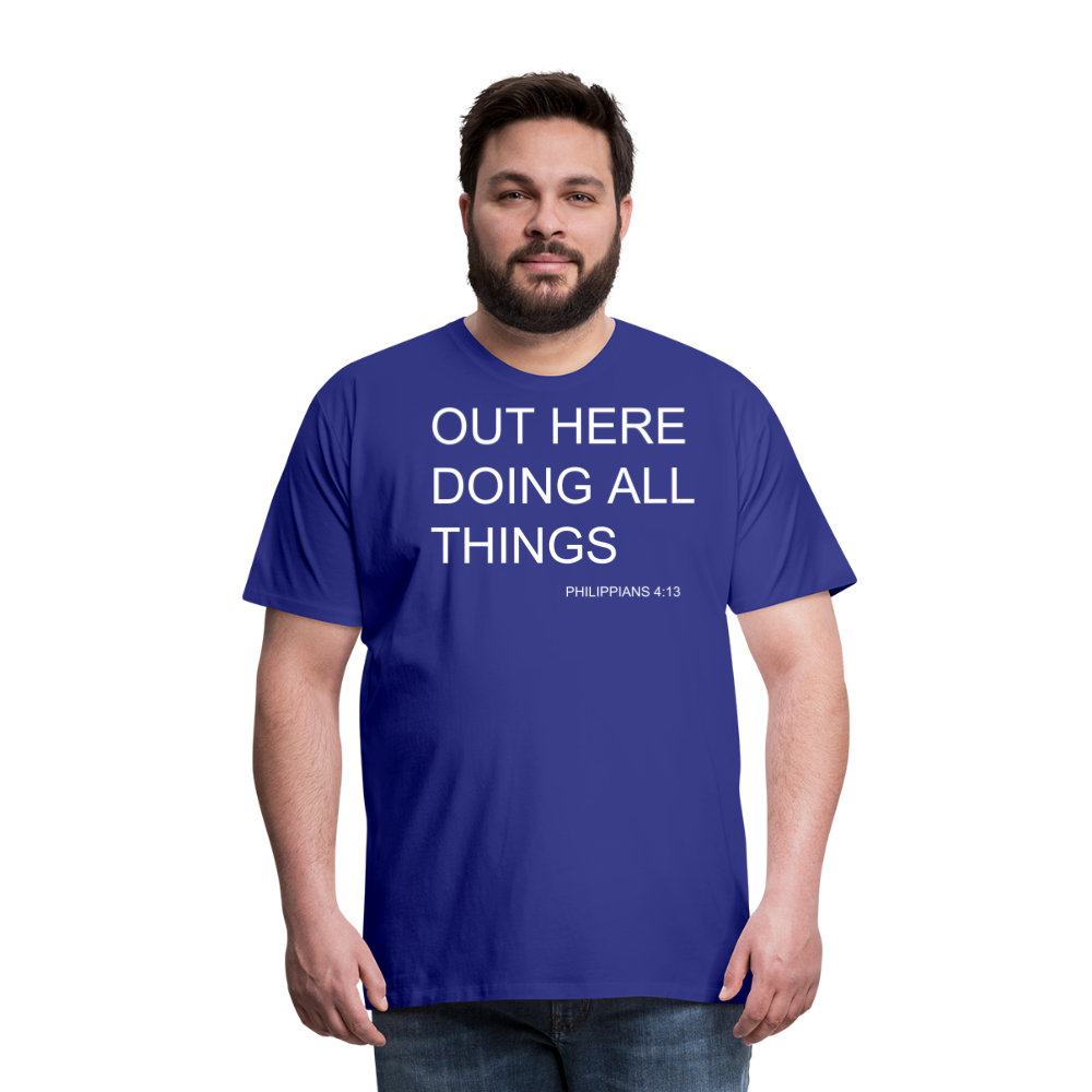 Doing All Things Men's Premium T-Shirt - royal blue