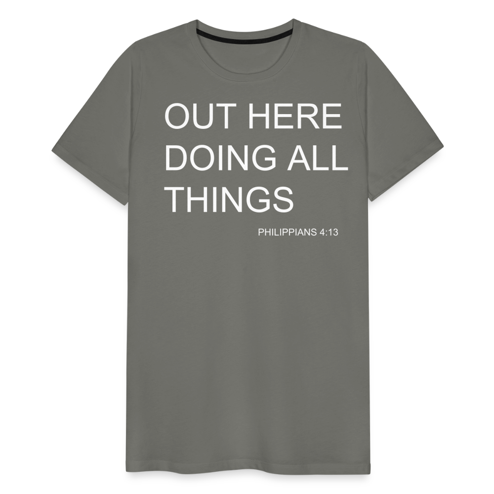 Doing All Things Men's Premium T-Shirt - asphalt gray