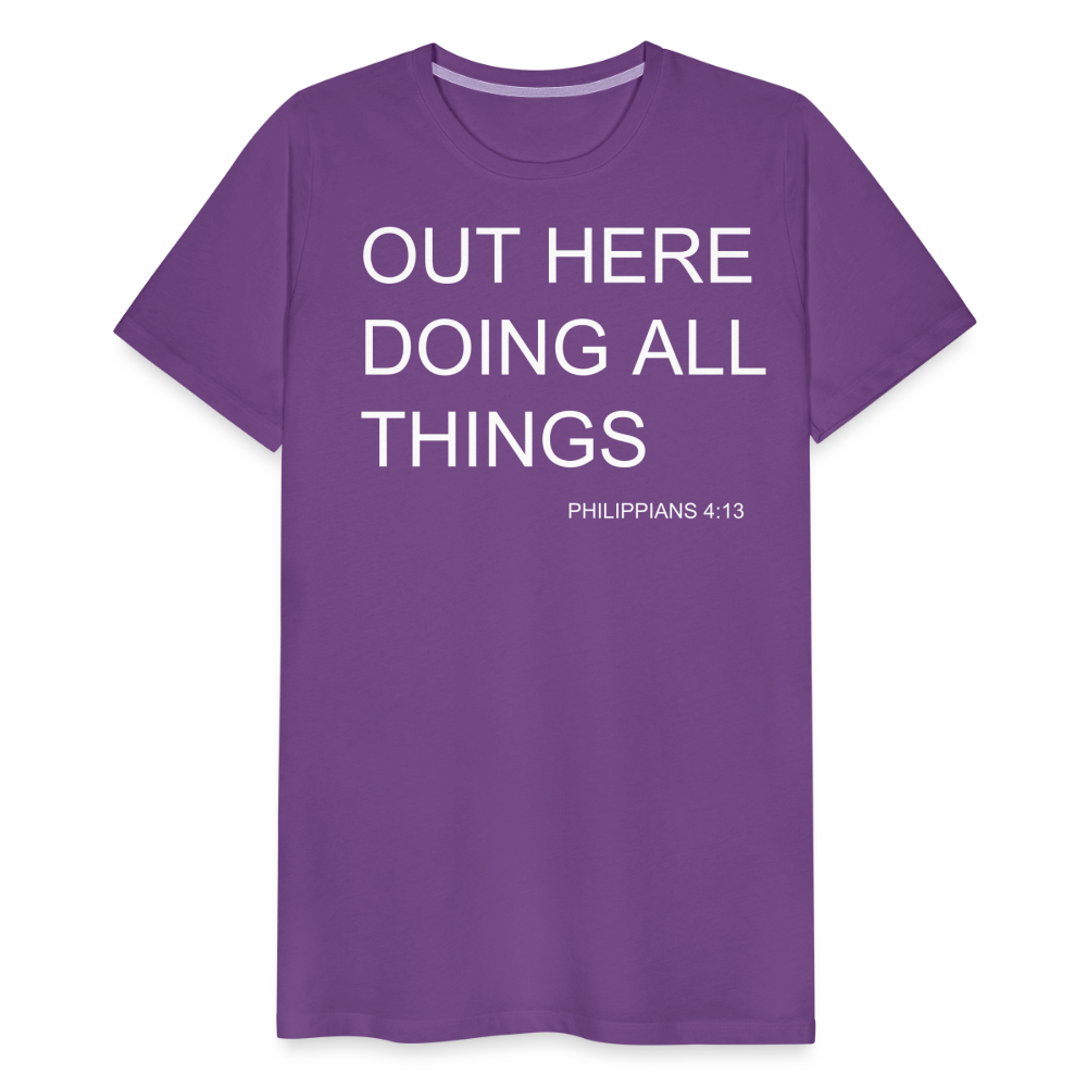 Doing All Things Men's Premium T-Shirt - purple