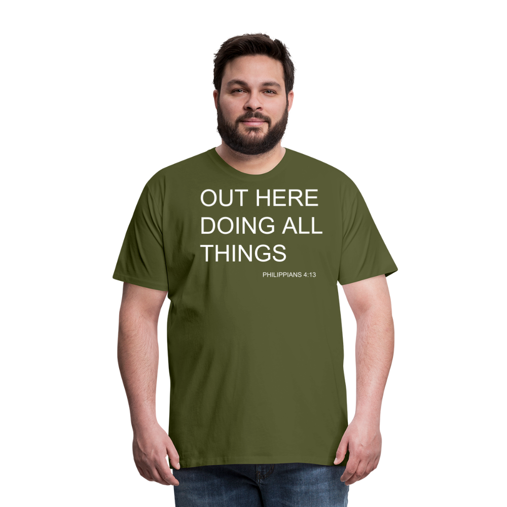 Doing All Things Men's Premium T-Shirt - olive green