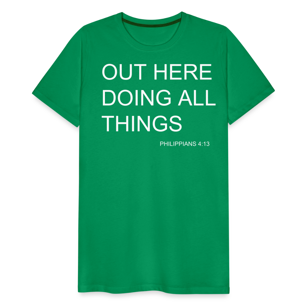 Doing All Things Men's Premium T-Shirt - kelly green