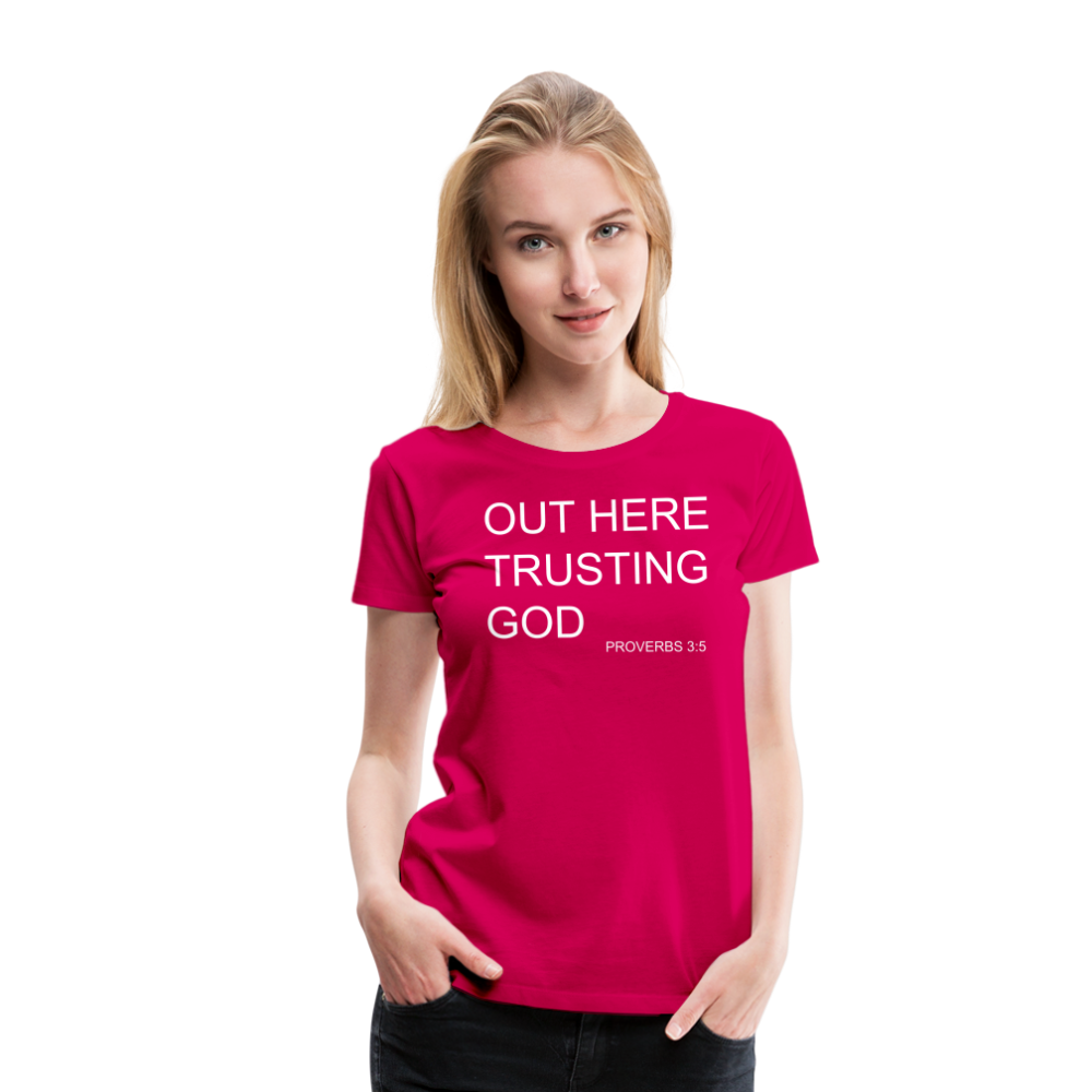 Trusting God Women’s Premium T-Shirt - dark pink