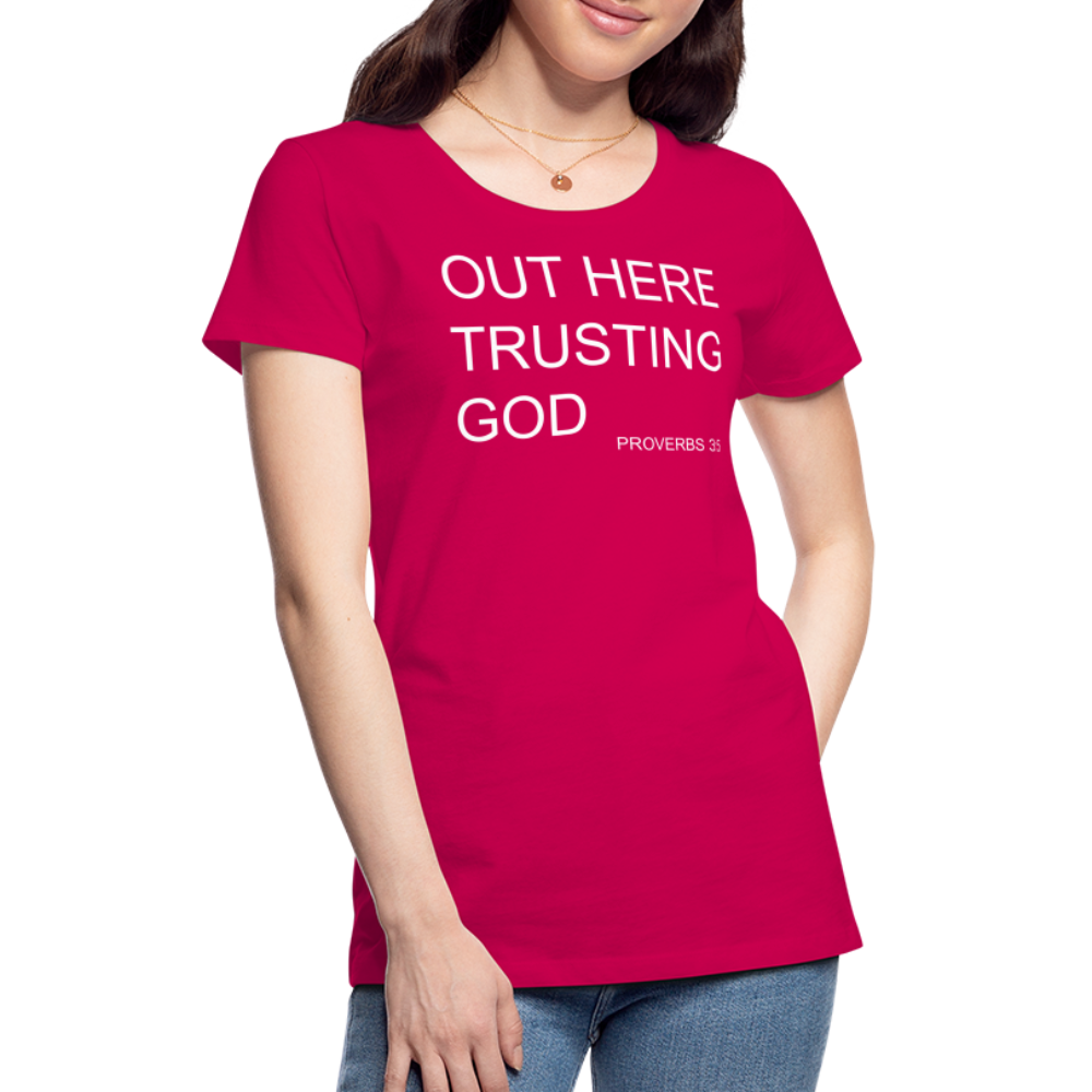 Trusting God Women’s Premium T-Shirt - dark pink