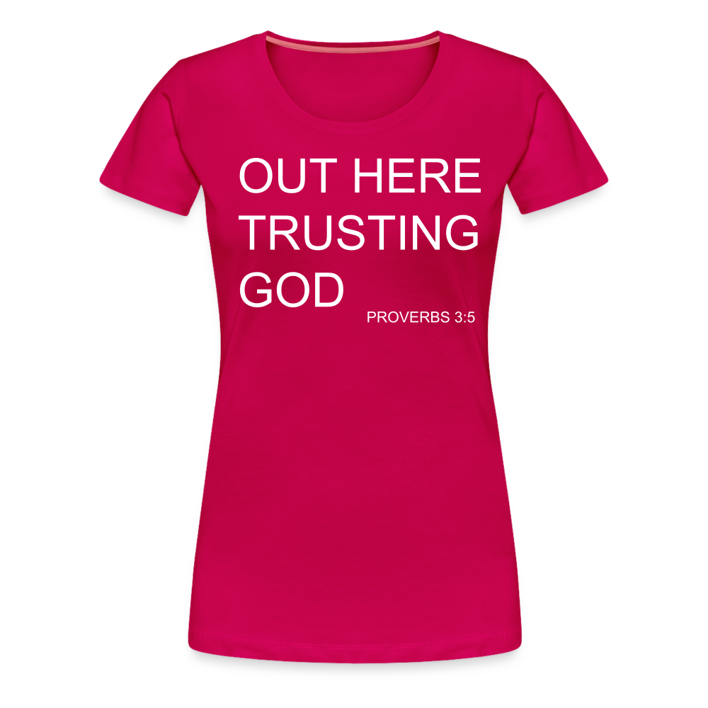 Trusting God Women’s Premium T-Shirt - dark pink