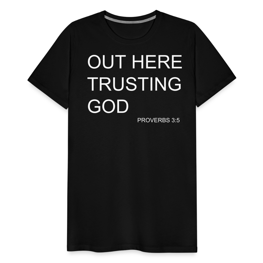 Trusting God Men's Premium T-Shirt - black