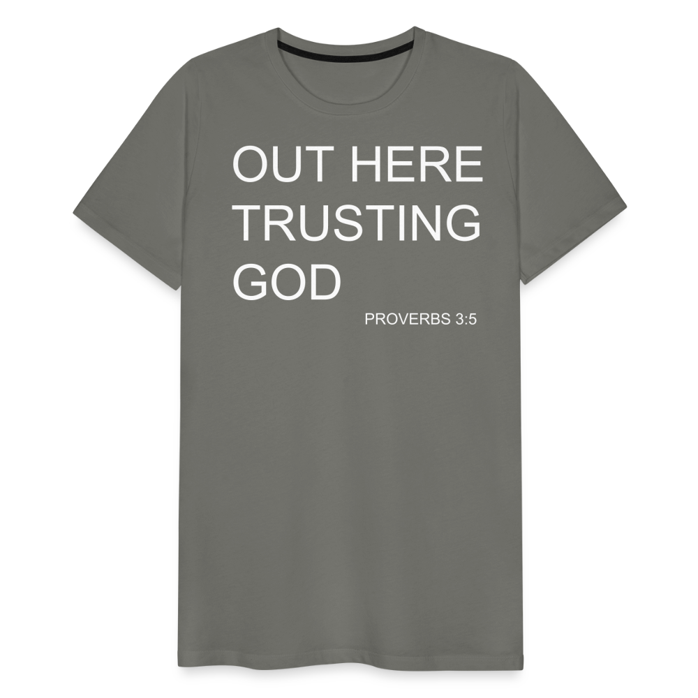 Trusting God Men's Premium T-Shirt - asphalt gray