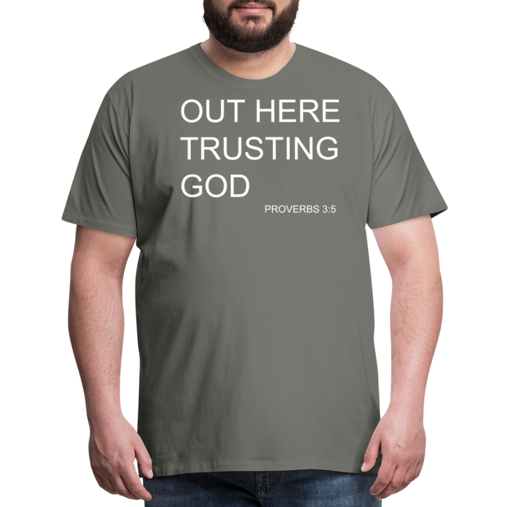 Trusting God Men's Premium T-Shirt - asphalt gray