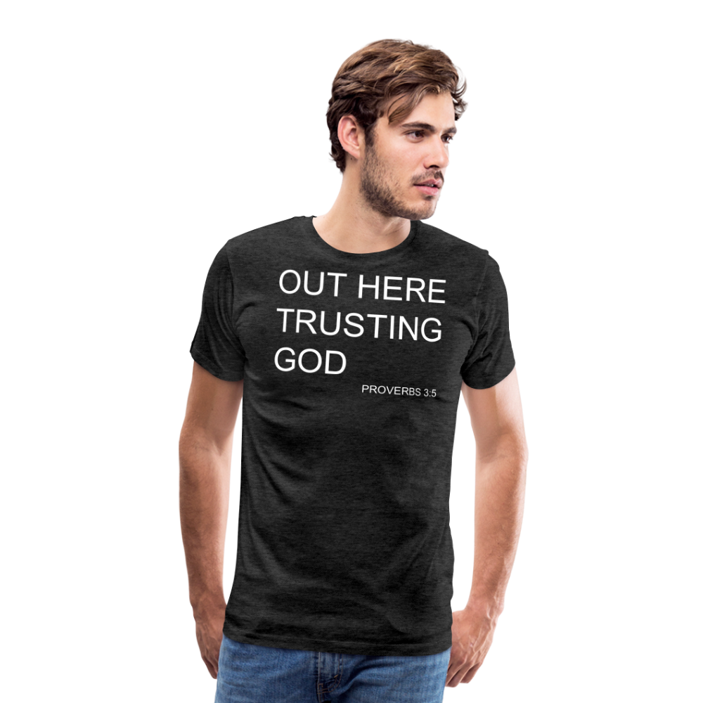 Trusting God Men's Premium T-Shirt - charcoal grey
