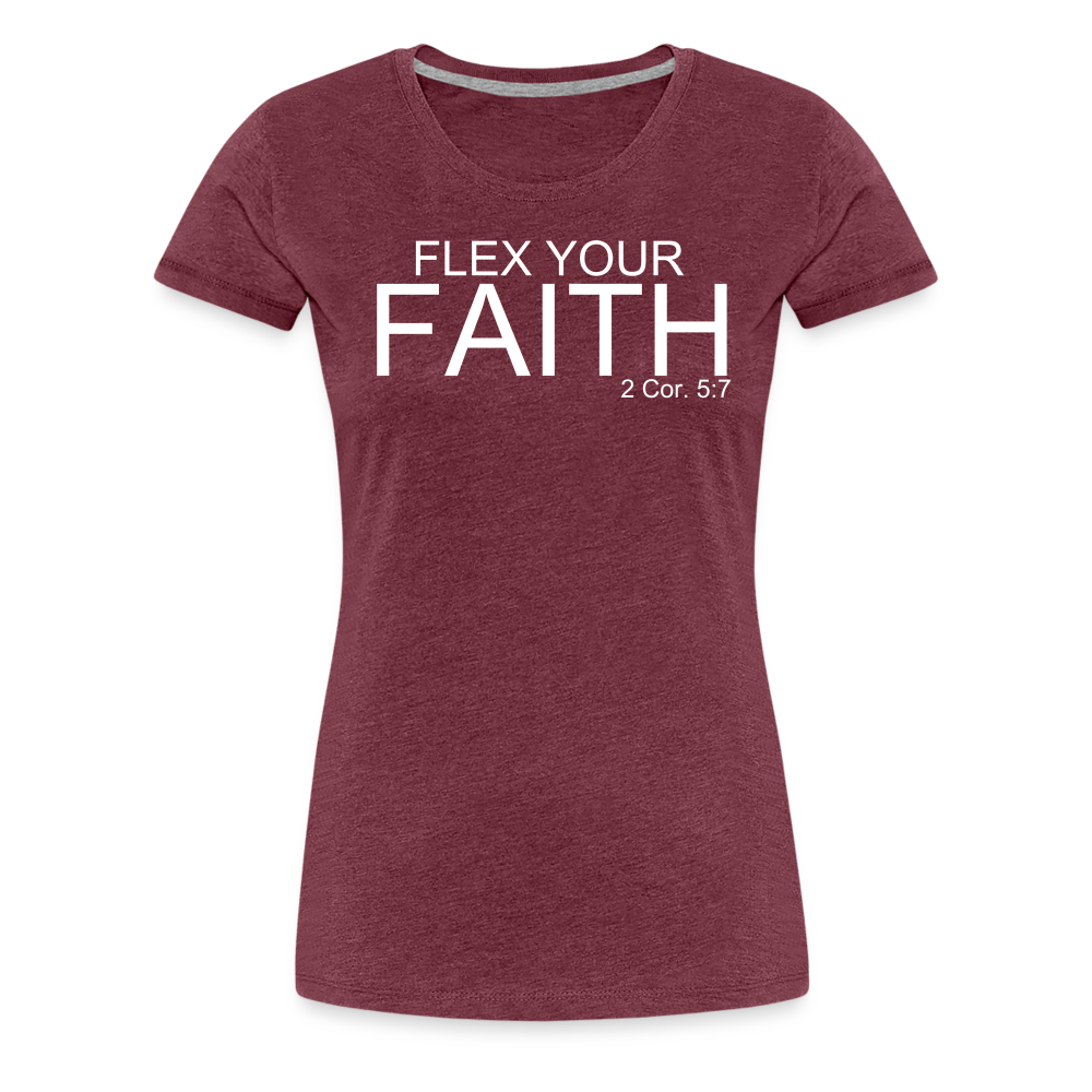 Faith Flex Women’s Premium T-Shirt - heather burgundy