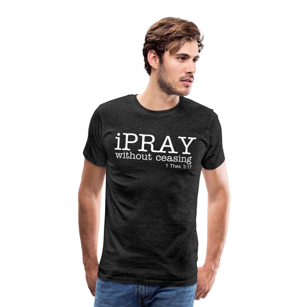 iPray Men's Premium T-Shirt - charcoal grey