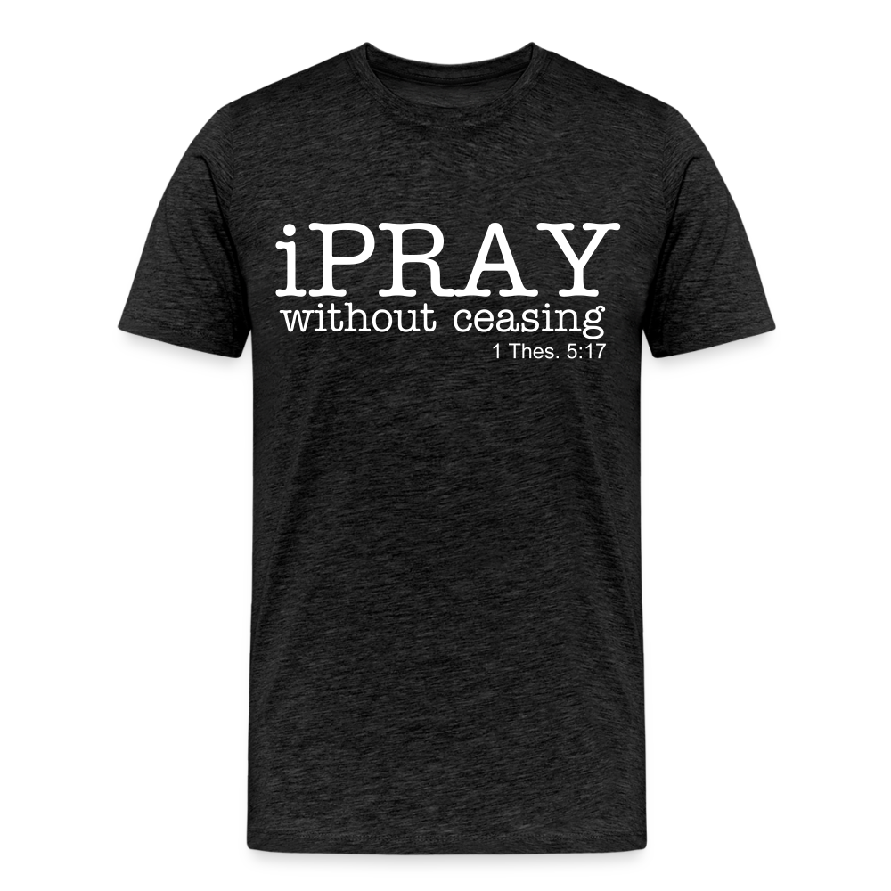 iPray Men's Premium T-Shirt - charcoal grey