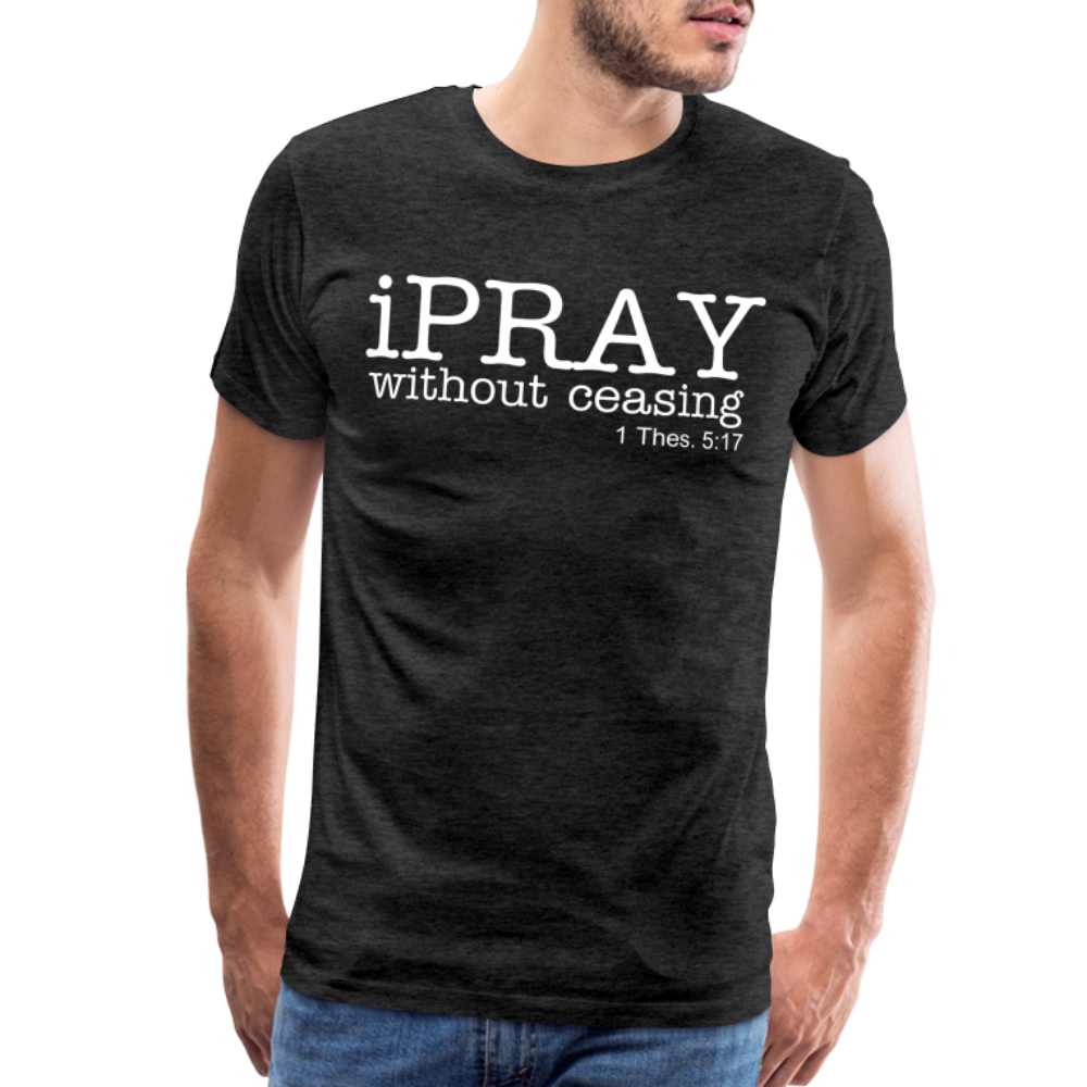iPray Men's Premium T-Shirt - charcoal grey