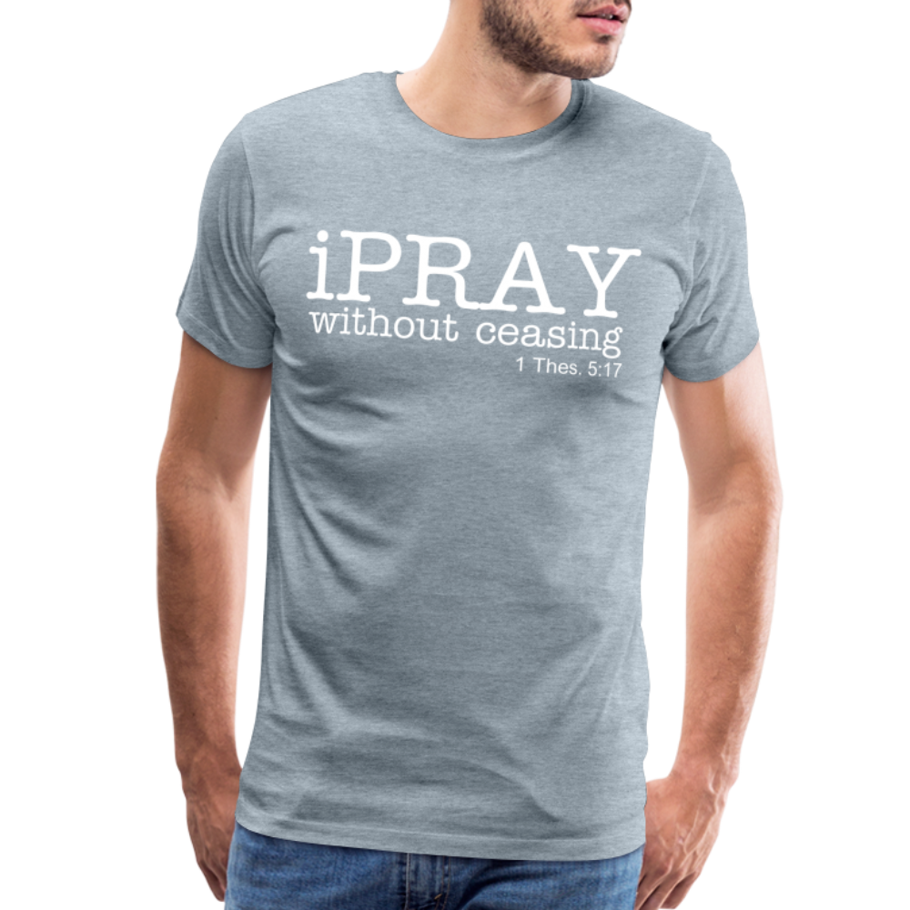 iPray Men's Premium T-Shirt - heather ice blue