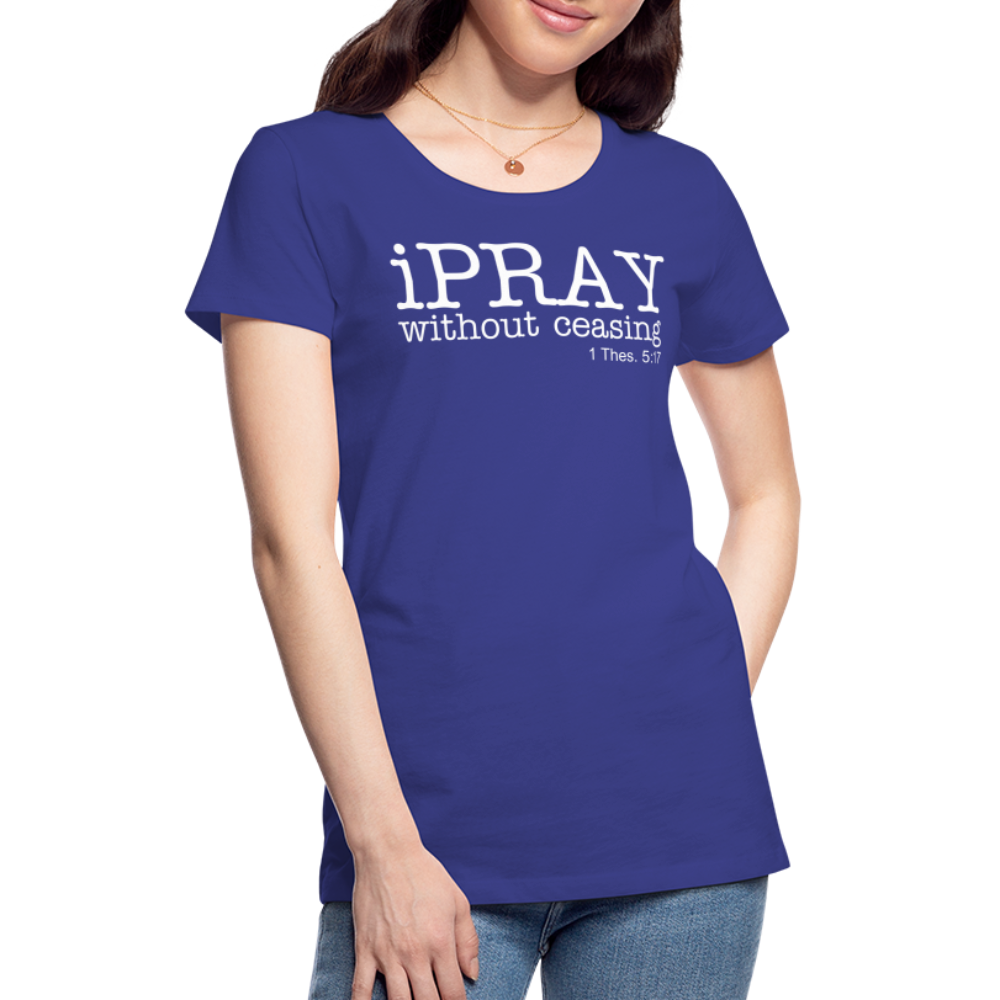iPray Women’s Premium T-Shirt - royal blue