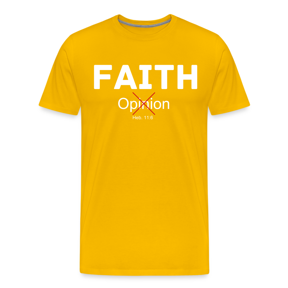Faith Not Opinion Men's Premium T-Shirt - sun yellow