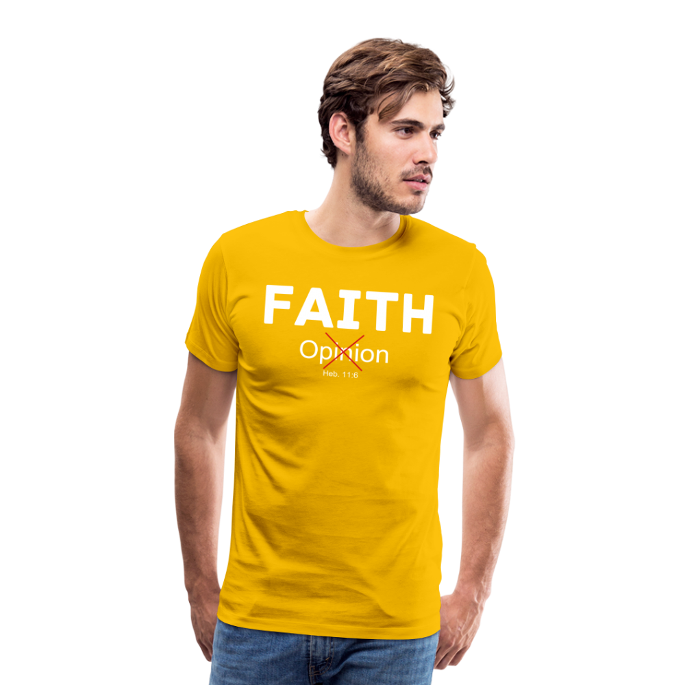 Faith Not Opinion Men's Premium T-Shirt - sun yellow