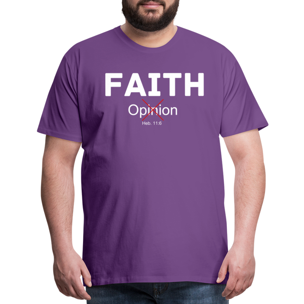 Faith Not Opinion Men's Premium T-Shirt - purple
