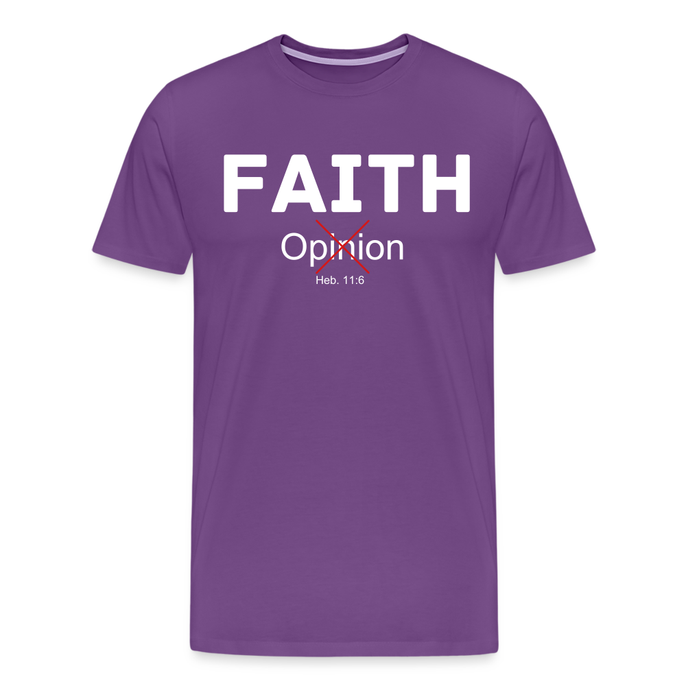 Faith Not Opinion Men's Premium T-Shirt - purple