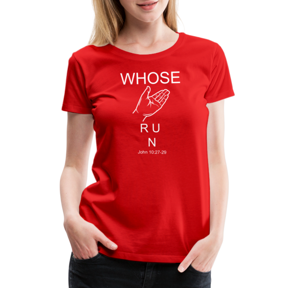 Whose Hand Women’s Premium T-Shirt - red